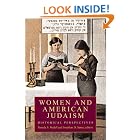 Click here to buy Women and American Judaism: Historical Perspectives (Brandeis Series in American Jewish History, Culture, and Life) by  Pamela S. Nadell and Jonathan D. Sarna.