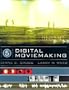 Digital Moviemaking (with InfoTrac) (Wadsworth Series in Broadcast and Production)