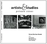 Artists & studios : private views