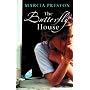 The Butterfly House (MIRA)