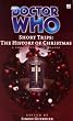 The History of Christmas: A Short Story Anthology (Doctor Who: Short Trips)