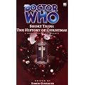 The History of Christmas: A Short Story Anthology (Doctor Who: Short Trips)