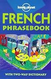 Lonely Planet French Phrasebook (Lonely Planet Phrasebooks)