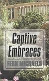 Captive Embraces (G K Hall Large Print Romance Series)
