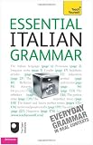 Essential Italian Grammar: Teach Yourself