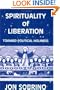 Spirituality of Liberation: Toward Political Holiness