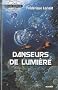 Danseurs de lumi�re