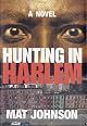 Hunting in Harlem: A Novel