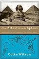 From Atlantis to the Sphinx