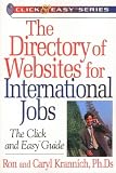 Directory of Websites for International Jobs: Click and Easy Guide (Click & Easy Series)