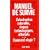 Manuel de survie face aux attentats et catastrophes naturelles ou industrielles