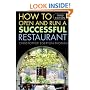 How to Open and Run a Successful Restaurant, 3rd Edition