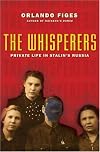 The Whisperers: Private Life in Stalin's Russia