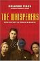The Whisperers: Private Life in Stalin's Russia The Whisperers: Private Life in Stalin's Russia