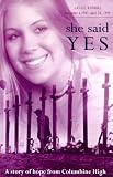 She Said Yes: The Unlikely Martyrdom of Cassie Bernall
