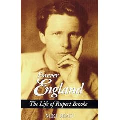 Forever England: Life of Rupert Brooke