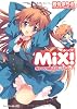MiX! オトコの娘はくじけない!! (角川スニーカー文庫)