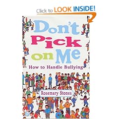 Don't Pick on Me: How to Handle Bullying