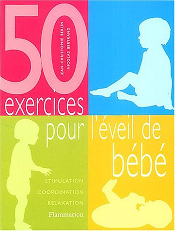 Buy 50 exercices pour l'éveil de bébé online at Discounted New and Used prices. Delivered to your door with Off-The-Bookshelf.