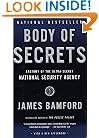 Body of Secrets: Anatomy of the Ultra-Secret National Security Agency