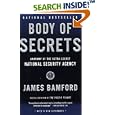 Body of Secrets: Anatomy of the Ultra-Secret National Security Agency by James Bamford