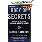 Click here to buy Body of Secrets: Anatomy of the Ultra-Secret National Security... by  James Bamford.