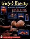 Useful Beauty: Turning Practical Items on a Wood Lathe (Schiffer Book for Craftspeople)
