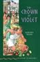 The Crown of Violet (Oxford Bookworms, Green)