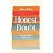 Honest Doubt: Essays on Atheism in a Believing Society