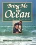 Bring Me the Ocean: Nature as Teacher, Messenger, and Intermediary