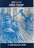 Letts Explore Julius Caesar (Letts Literature Guide)