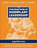 The five practices of exemplary leadership. Legal services