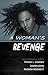 A Woman's Revenge by Tiffany L. Warren