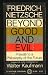 Beyond Good and Evil (Prelude to a Philosophy of the Future)