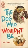 The Dog Who Wouldn't Be;