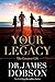 Your Legacy: The Greatest Gift