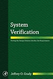 System Verification: Proving the Design Solution Satisfies the Requirements