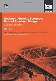Designers' guide to Eurocode : basis of structural design, EN 1990