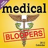Medical Bloopers: 2012 Day-to-Day Calendar
