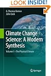 Climate Change Science: A Modern Synt...