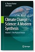 Climate Change Science: A Modern Synthesis: Volume 1 - The Physical Climate