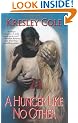 Hunger Like No Other (Immortals After Dark, Book 1)