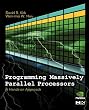 Programming Massively Parallel Processors: A Hands-On Approach (Applications of GPU Computing Series)