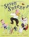 The Seven Sneezes (A Golden Classic)