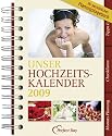 Hochzeits-Kalender 2009: Ihr pers&ouml;nliches Planungstagebuch 2009
