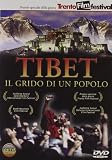 Tibet - Il Grido Di Un Popolo