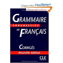 Grammaire progressive du fran�ais Niveau interm�diaire : Corrig�s