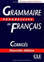 Grammaire Progressive du fran&ccedil;ais - Corrig&eacute;s: Niveau interm&eacute;diaire - Nouvelle &eacute;dition