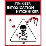 Intoxication (a psycho thriller)