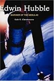 Review Institute of Physics Publishing  / Edwin Hubble: Mariner of the Nebulae